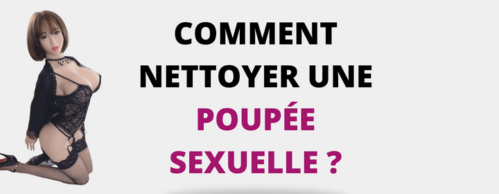 Lire la suite à propos de l’article Comment nettoyer une poupée sexuelle ?